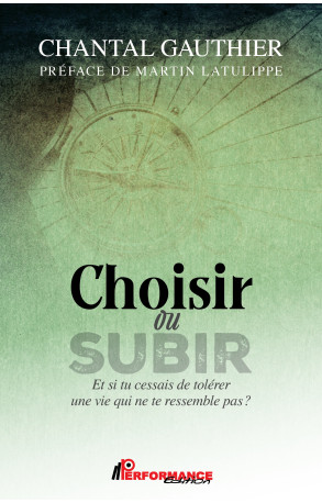Choisir ou subir
